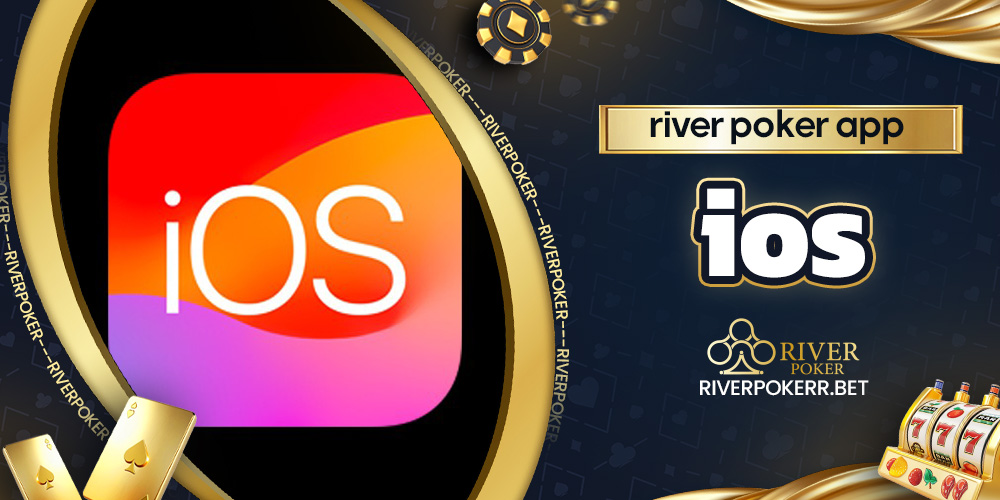 river poker app IOS